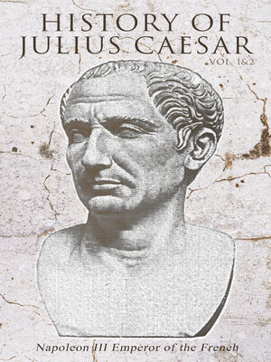 cover image of History of Julius Caesar (Volume 1&2)